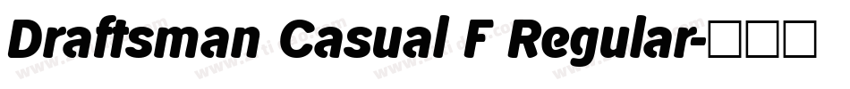 Draftsman Casual F Regular字体转换